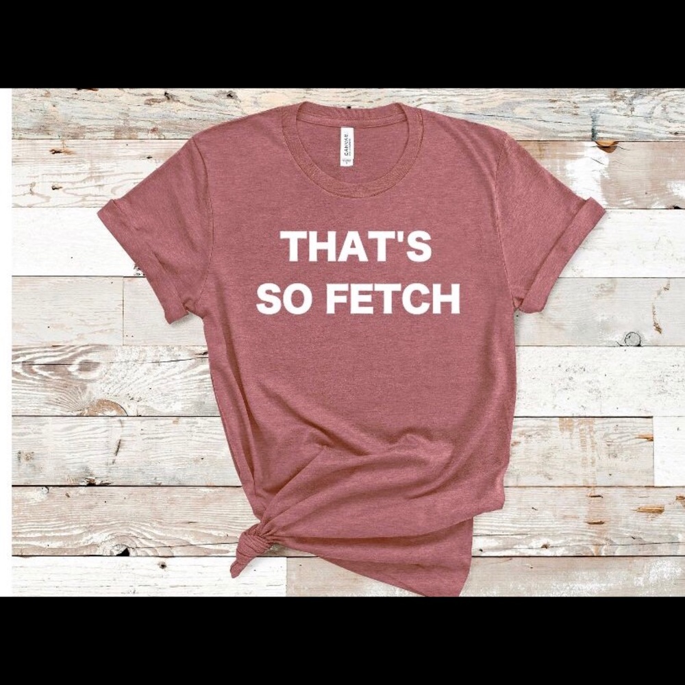 That’s so fetch custom T-shirt